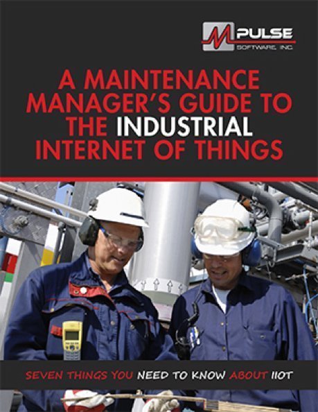 A Maintenance Manager’s Guide to the Industrial Internet of Things (IIoT)