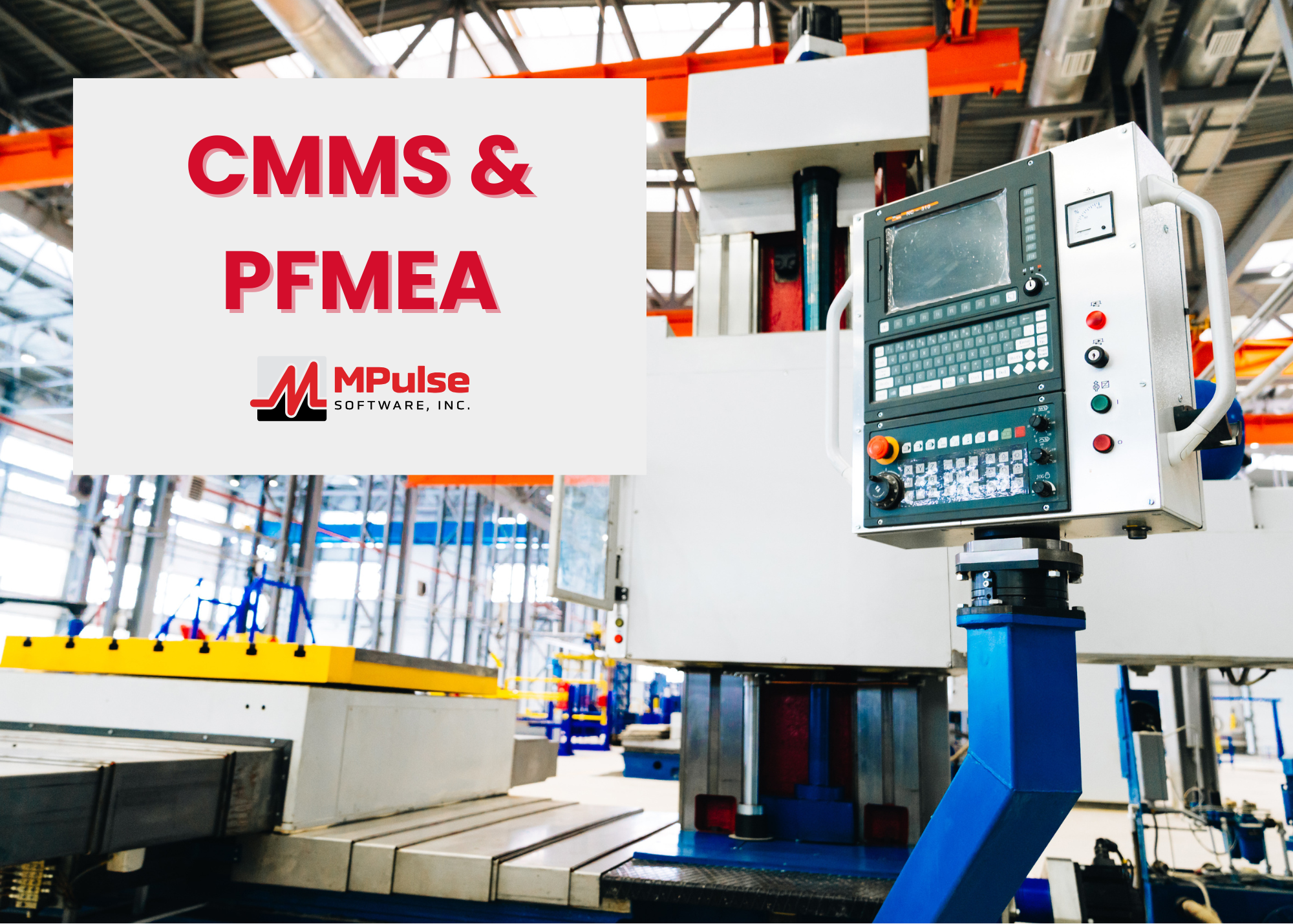 How CMMS Supports PFMEA