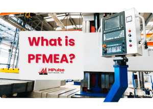 What is PFMEA?